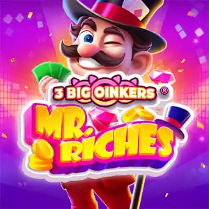 3 Big Oinkers Mr Riches